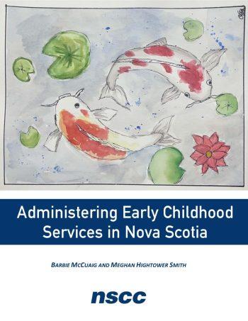 Administering Early Childhood Services In Nova Scotia