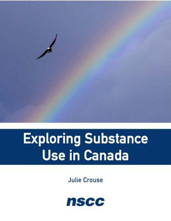 Exploring Substance Use In Canada